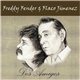Freddy Fender & Flaco Jimenez - Dos Amigos